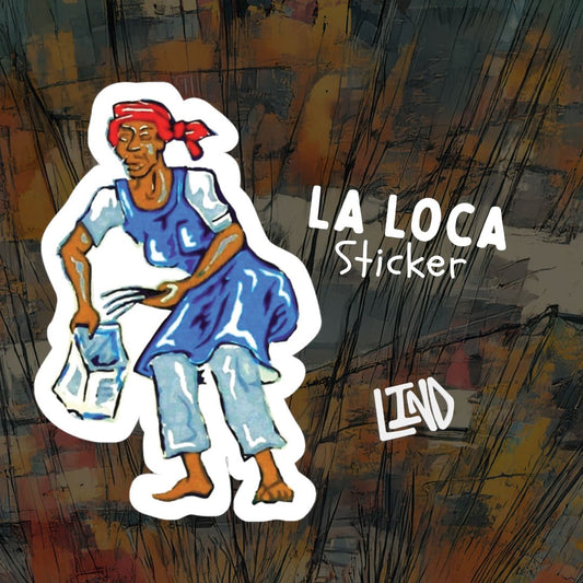 LA LOCA: The Healer
